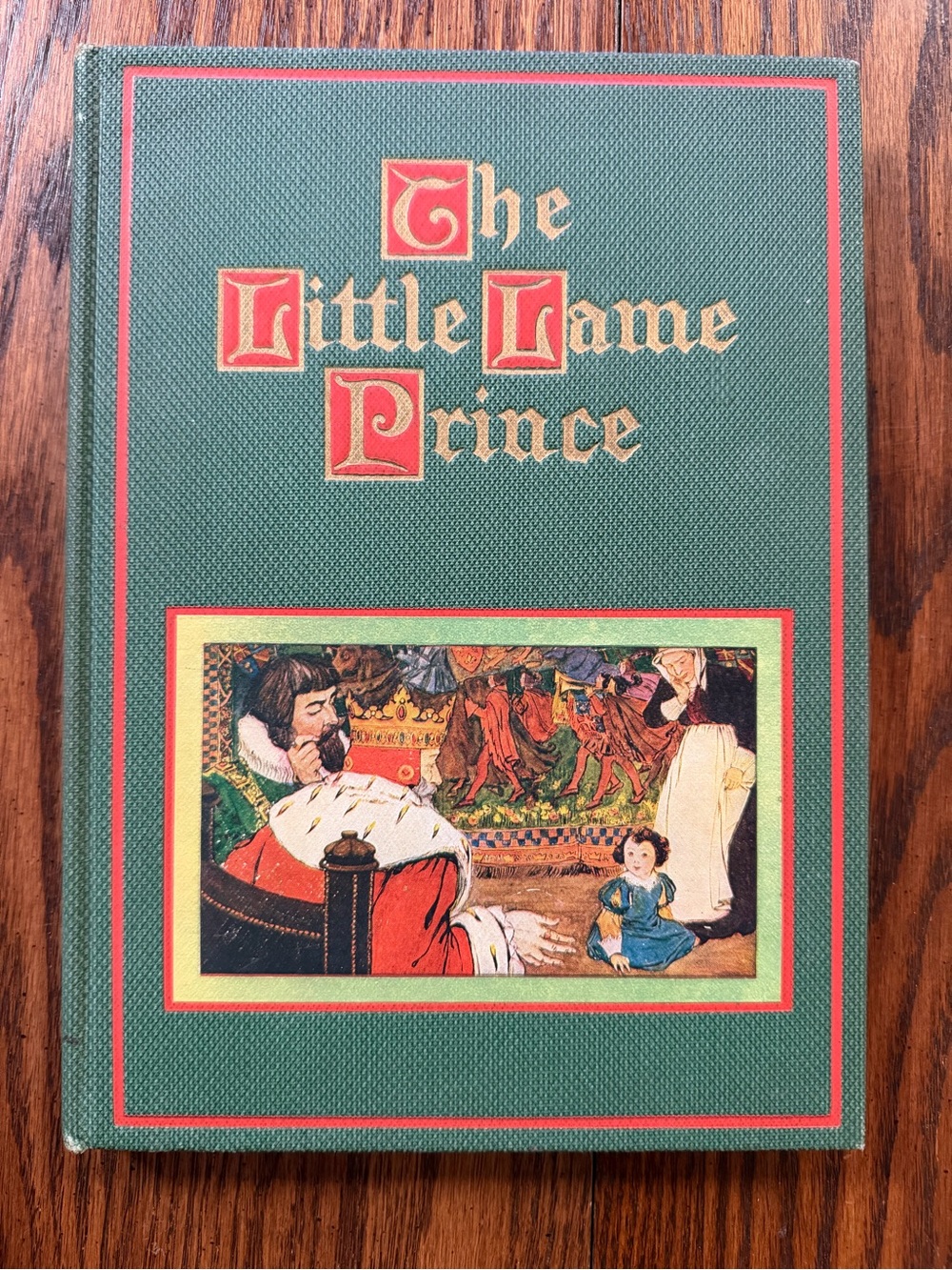 The Little Lame Prince by Miss Dinah Mulock Craik/Hope Dunlap 1909 Rand McNally